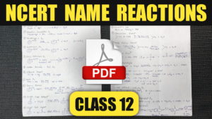 name Reactions in Organic Chemistry for Class 12th PDF Download