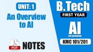 Unit 1 An overview to AI KMC 101 201