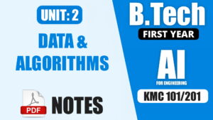 Unit 2: Data & Algorithm B.Tech AKTU