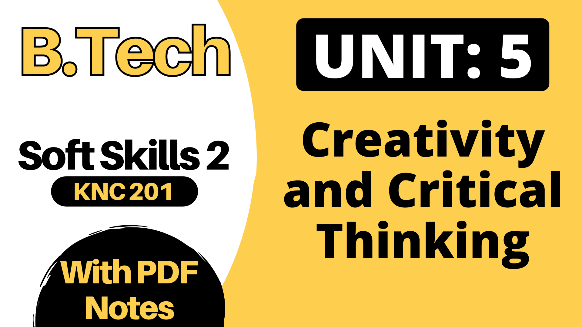 Unit 5: Creativity And Critical Thinking B.Tech AKTU PDF Notes Download ...